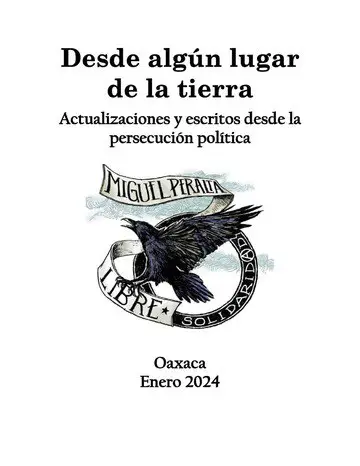 El fanzine sobre el caso del compañero anarquista Miguel Peralta, perseguido por el Estado mexicano