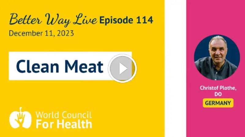 Christof Plothe DO 从德国加入我们，解释了为什么我们不应该被“清洁”肉类所愚弄，以及实验室种植的“肉”实际上是如何由“永生化”癌细胞制成的。