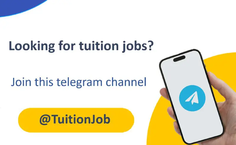 Join [@TuitionJob](https://t.me/TuitionJob)