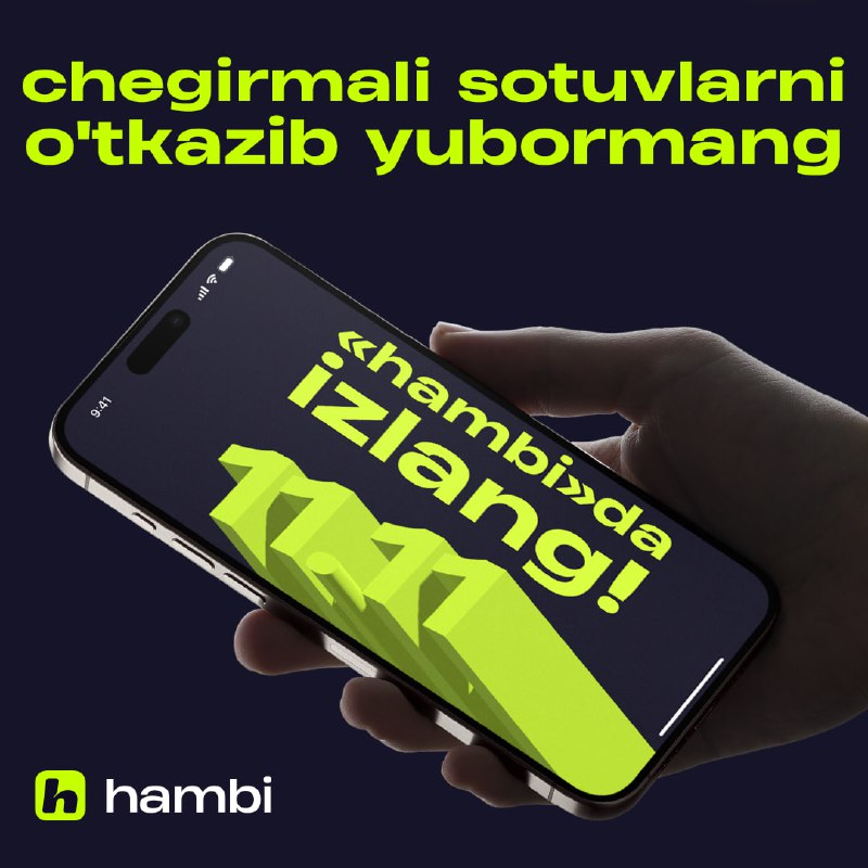 **11:11 — Hambi’da yanada ko‘proq chegirmalar** …