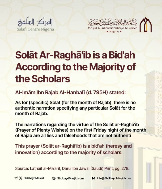 **Solāt Ar-Raghā'ib is a Bid'ah According …