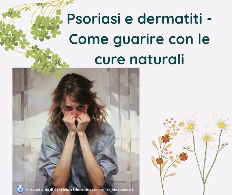 ***?***"La psoriasi è un disturbo della …