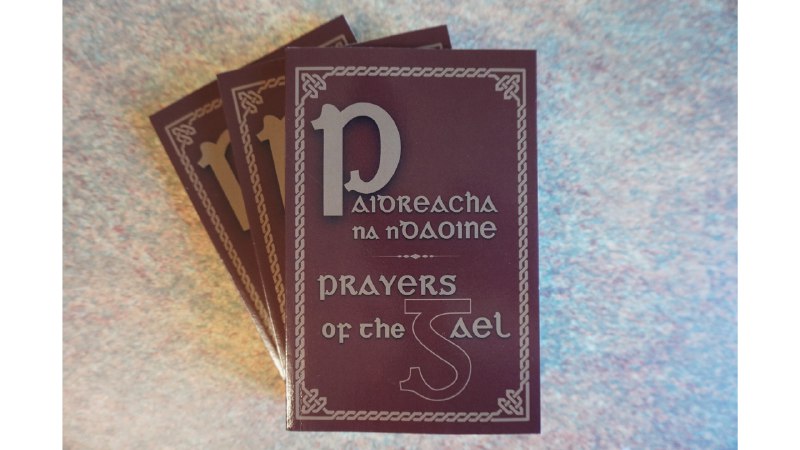 Prayers of the Gael – Paidreacha …