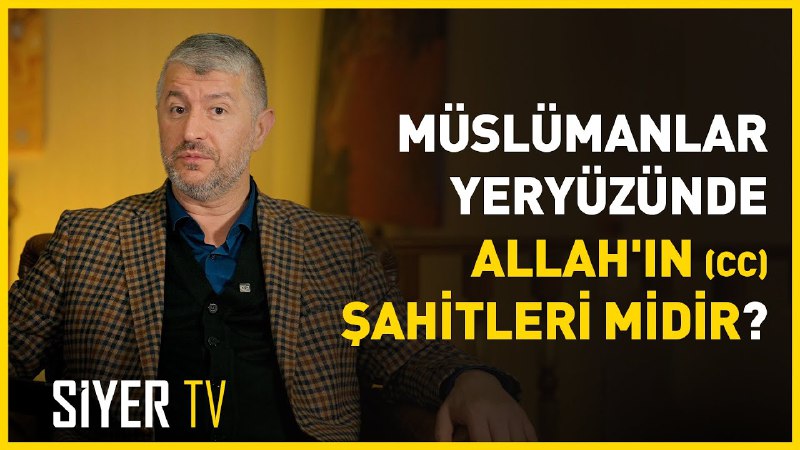 Müslümanlar Yeryüzünde Allah'ın (cc) Şahitleri midir?