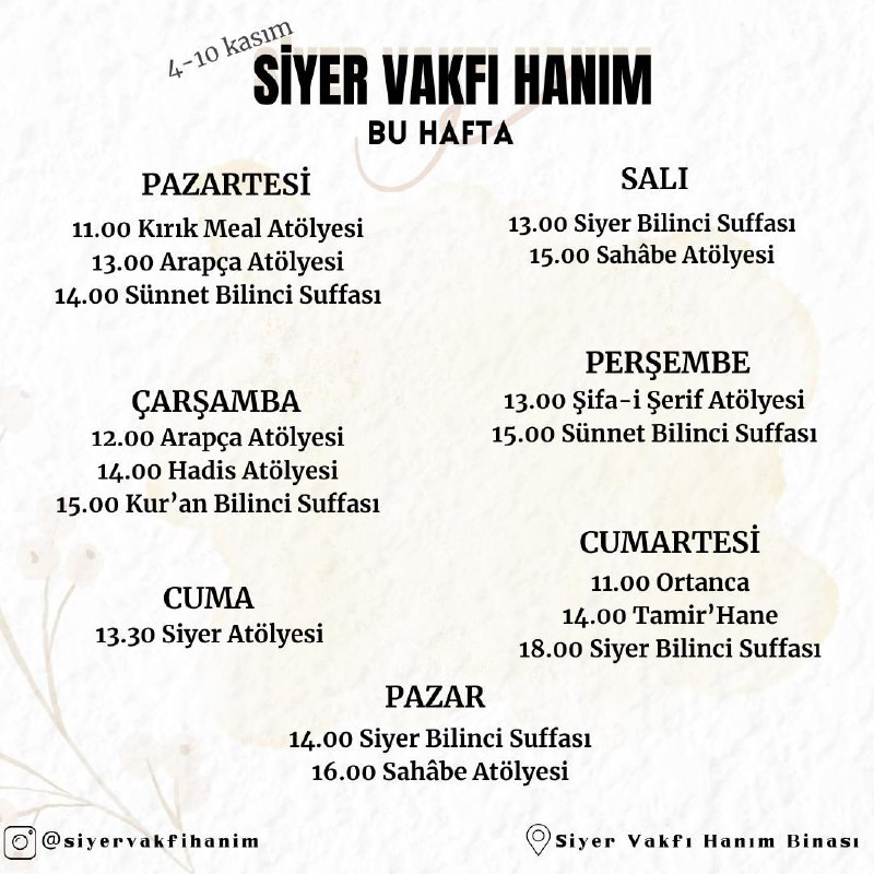 Bu Hafta Siyer Vakfı Hanımda...