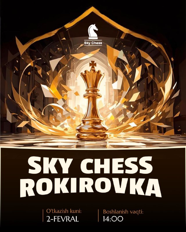 ***🏆***"Sky Chess Rokirovka"