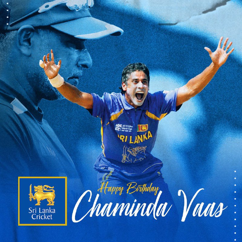 Happy Birthday to the legendary Chaminda …