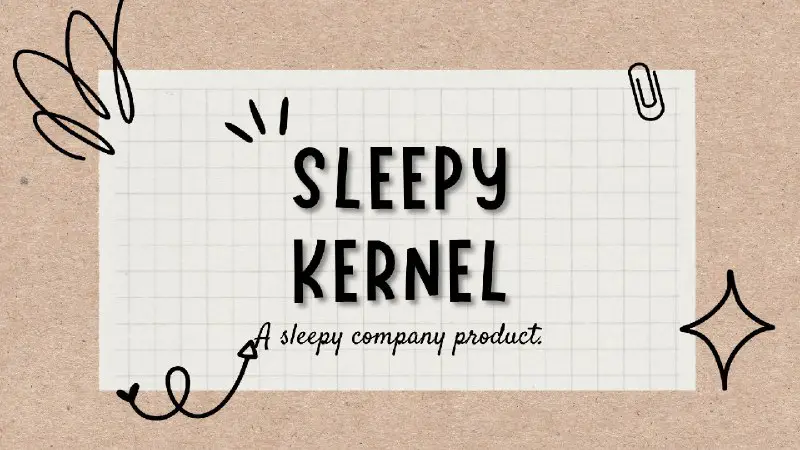 **Sleepy Kernel New Update**