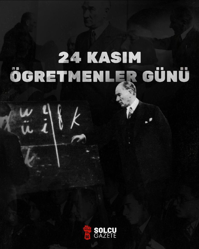 Başöğretmenimiz Mustafa Kemal Atatürk başta olmak …