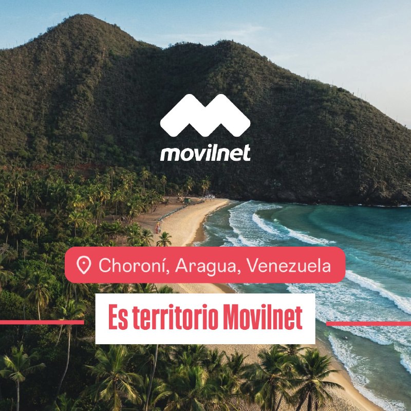 ¡Choroní es territorio Movilnet!