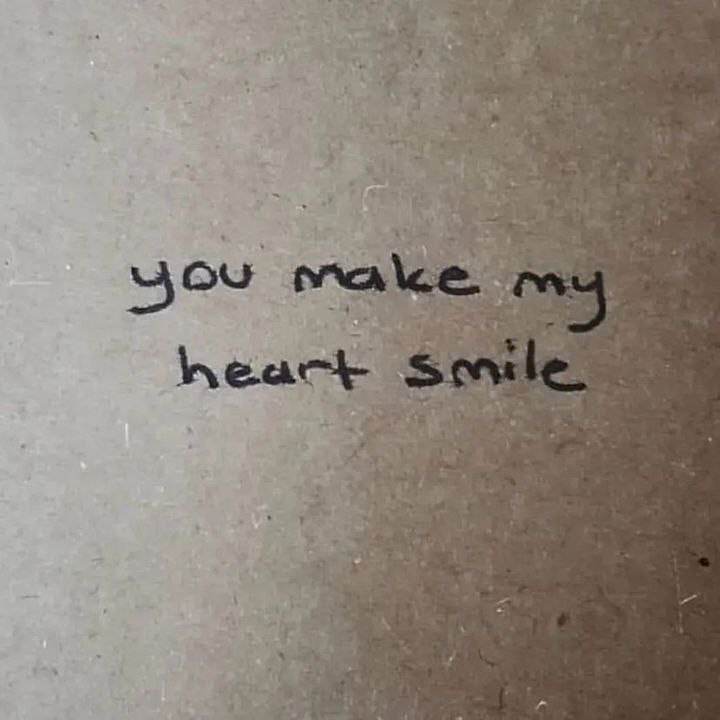 `You make my heart smile.`