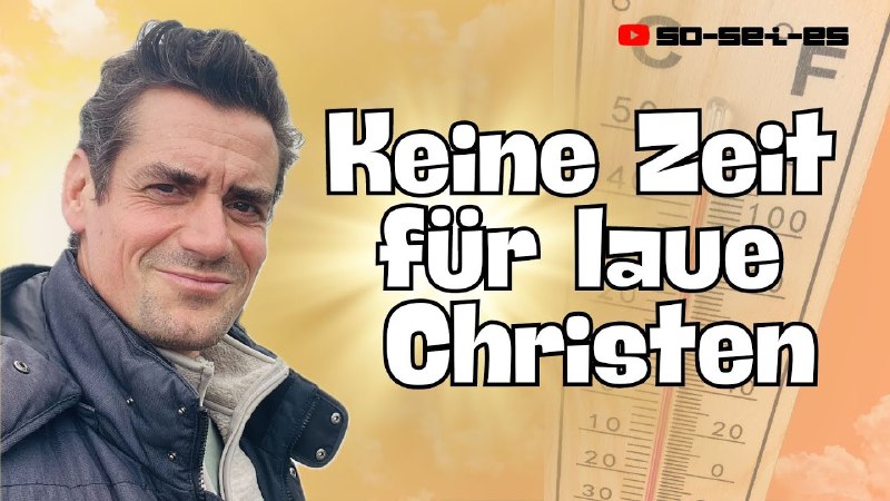 „Keine Zeit für laue Christen“