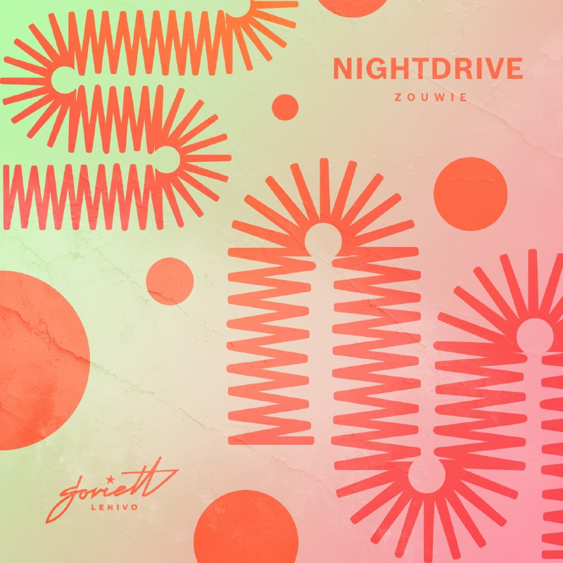 Nightdrive - Zouwie [SOVLO549]