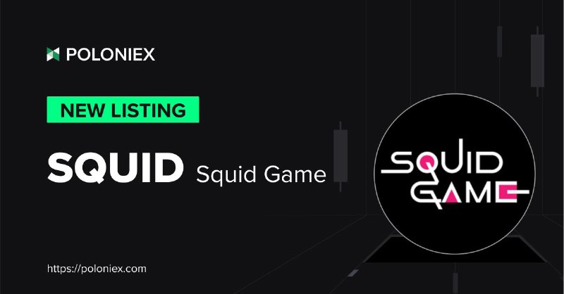 ***?*** Poloniex New Listing: $SQUIDSOL