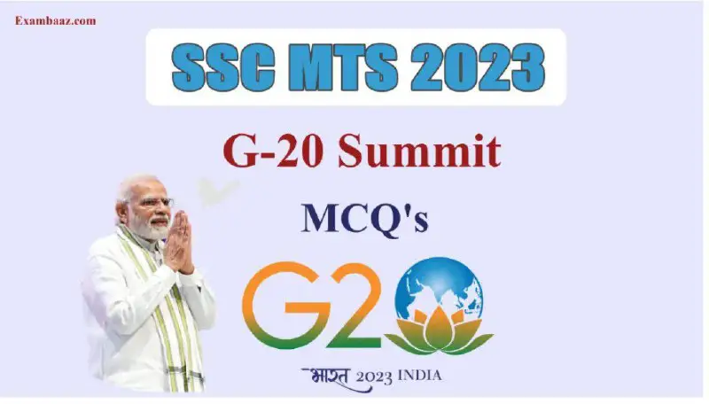 **वर्ष 2023 में ‘G-20 शिखर सम्मेलन’ …