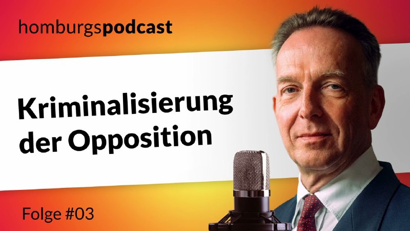 Kriminalisierung der Opposition — Stefan Homburg