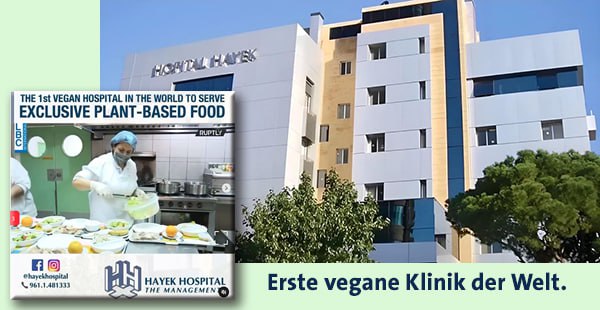 **DAS ERSTE VEGANE KRANKENHAUS DER WELT** …