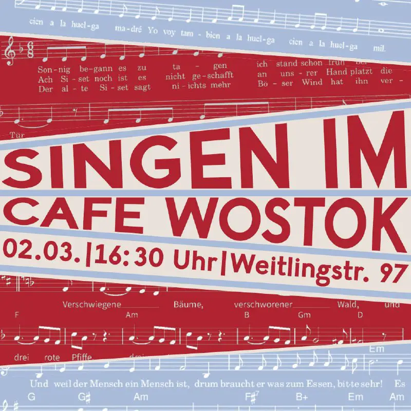 Kommt zum Singen im Café Wostok