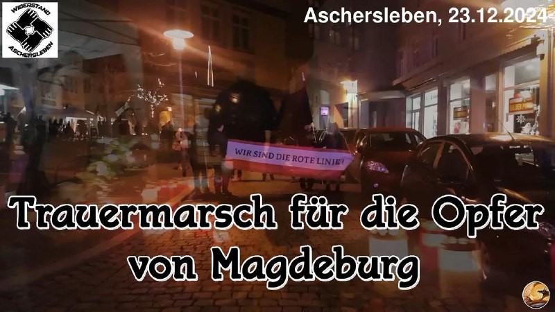 **Trauermarsch Aschersleben für die Opfer von …