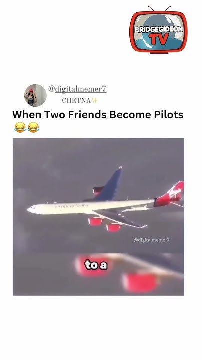 When your friend becomes a pilot …