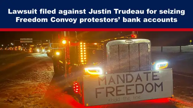 *****🔴*** Lawsuit filed against Justin Trudeau for seizing Freedom Convoy protestors’ bank accounts