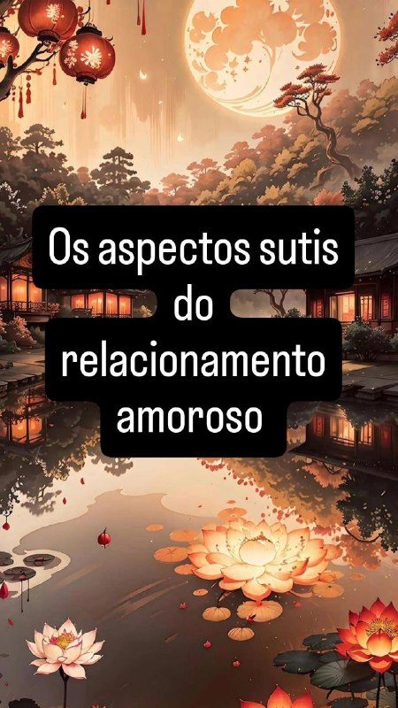 Os aspectos sutis do relacionamento amoroso