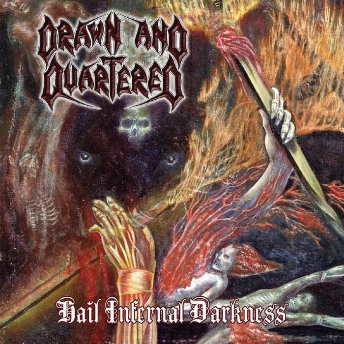 **Drawn And Quartered - Hail Infernal …