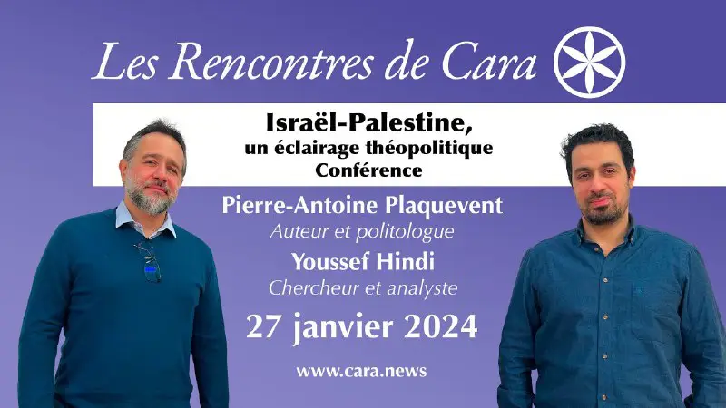 ***🔴*** Notre conférence commune de janvier avec Youssef Hindi est en ligne : "Israël vs Palestine : un éclairage théopolitique"