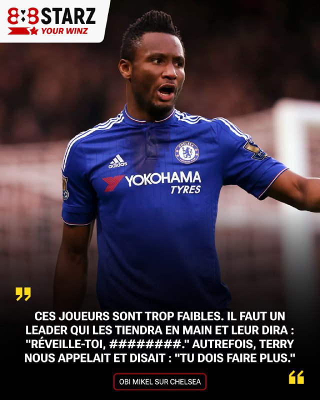 Un ancien joueur de Chelsea pense …