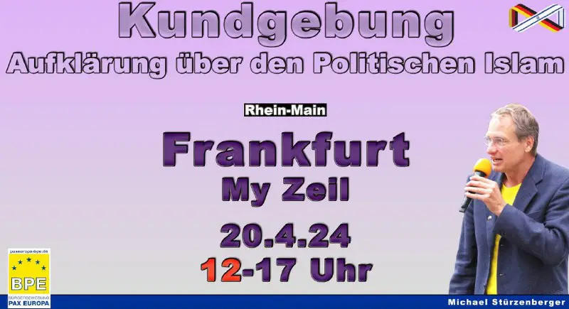 **Weiter geht es mit der wichtigen BPE-Aufklärungsarbeit über den Politischen Islam mit einer Kundgebung am Samstag in Frankfurt**!