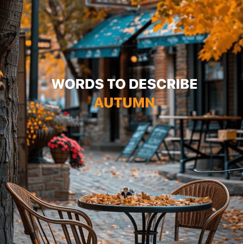 **Words to describe AUTUMN***🍁***