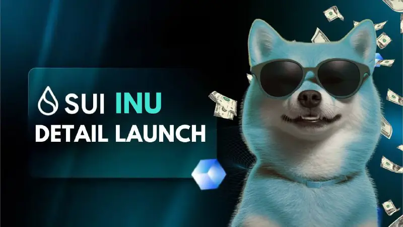 ***?*** **Sui Inu Launch Details** ***?***