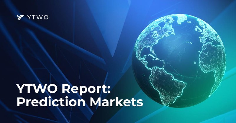 [YTWO Report: Prediction Markets](https://teletype.in/@ytwo/PredictionMarket)