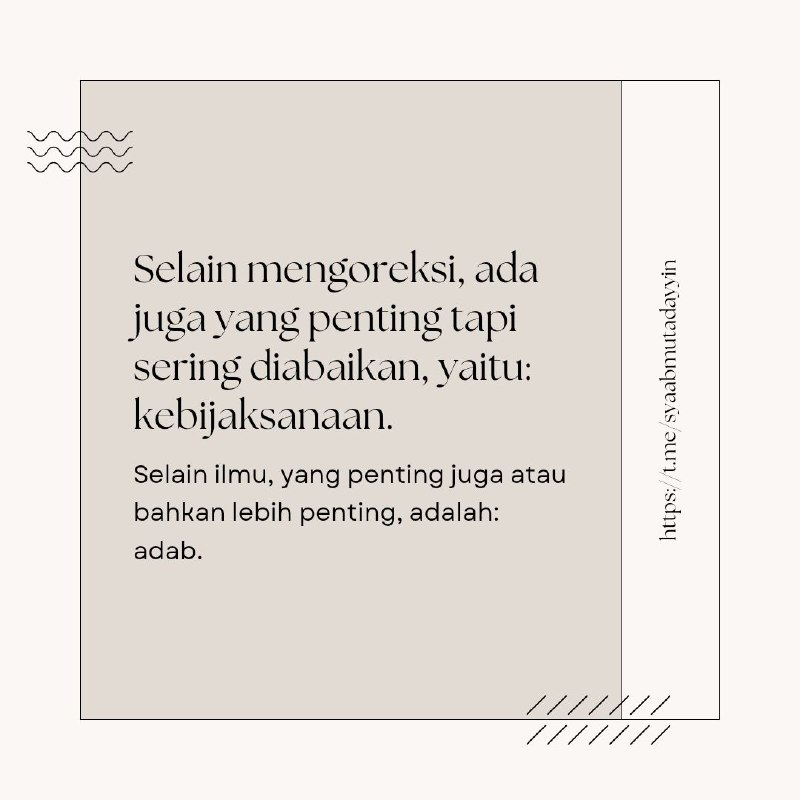 *"Selain mengoreksi, ada juga yang penting …