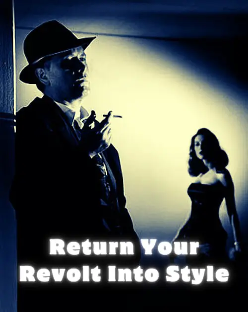 Return Your Revolt Into Style!