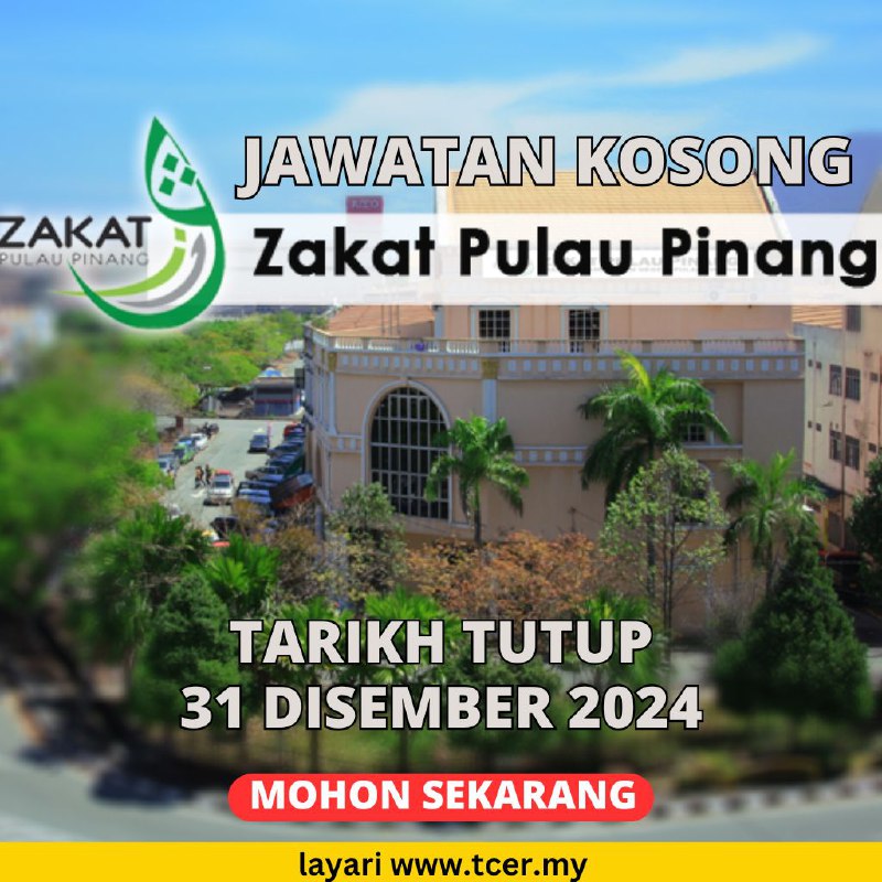 **PELUANG KERJAYA DI ZAKAT PULAU PINANG …