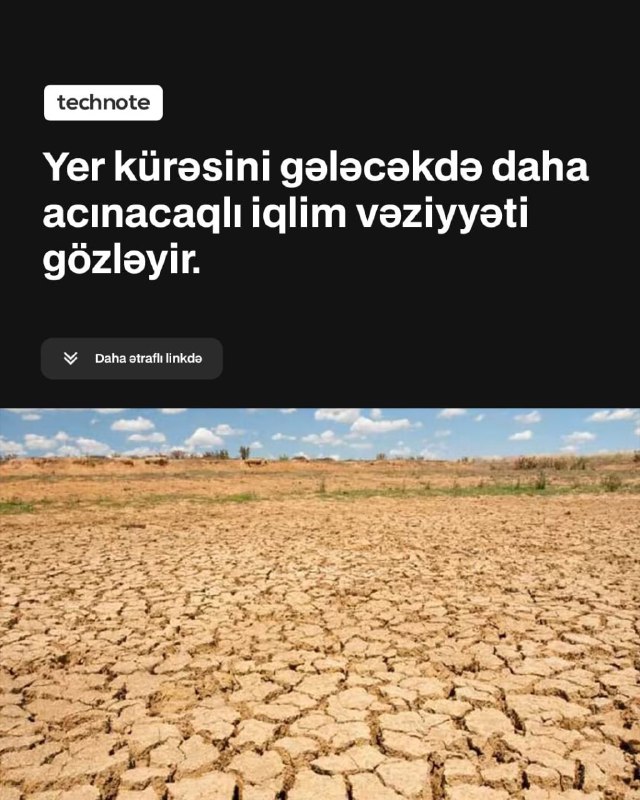 Aparılmış yeni tədqiqata əsasən planetin istiləşmə …