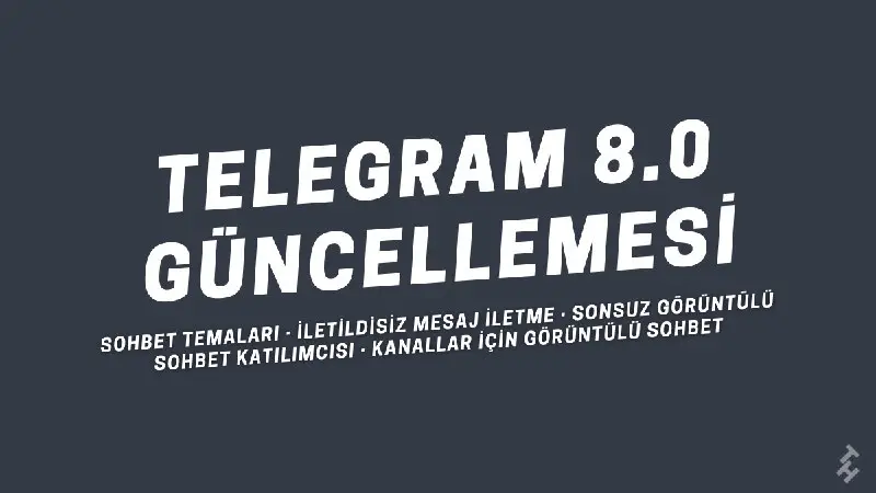 *****📰*** Telegram 8.0 Güncellemesi Özellikleri Neler?**