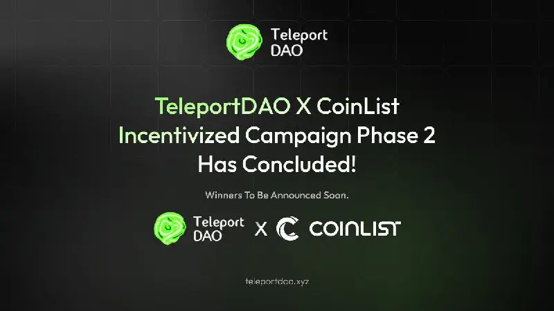 **The TeleportDAO x** [**CoinList**](https://twitter.com/CoinList) **Incentivized Campaign …