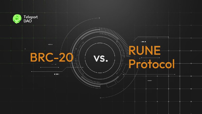 **BRC-20 vs. RUNE Protocols***🟧*****
