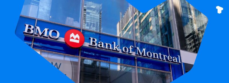 Bank of Montreal (BMO), una delle …