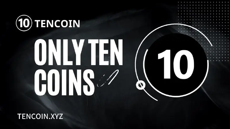 TenCoin, with a mere 10 coins، …