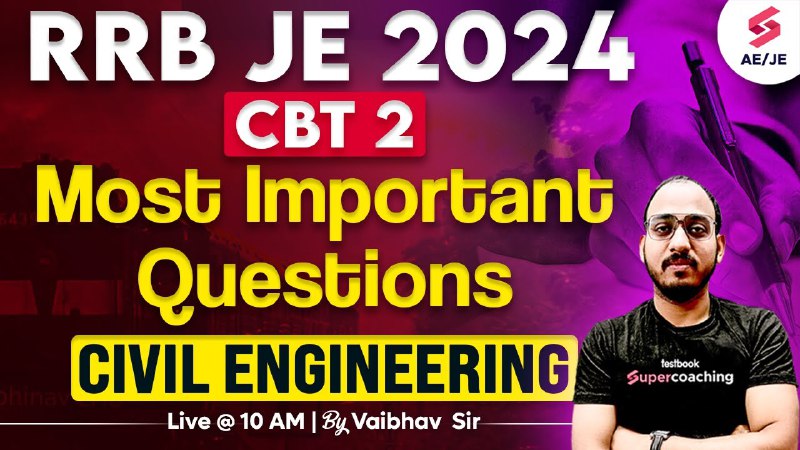 ***🔥***Your Live Class on RRB JE …