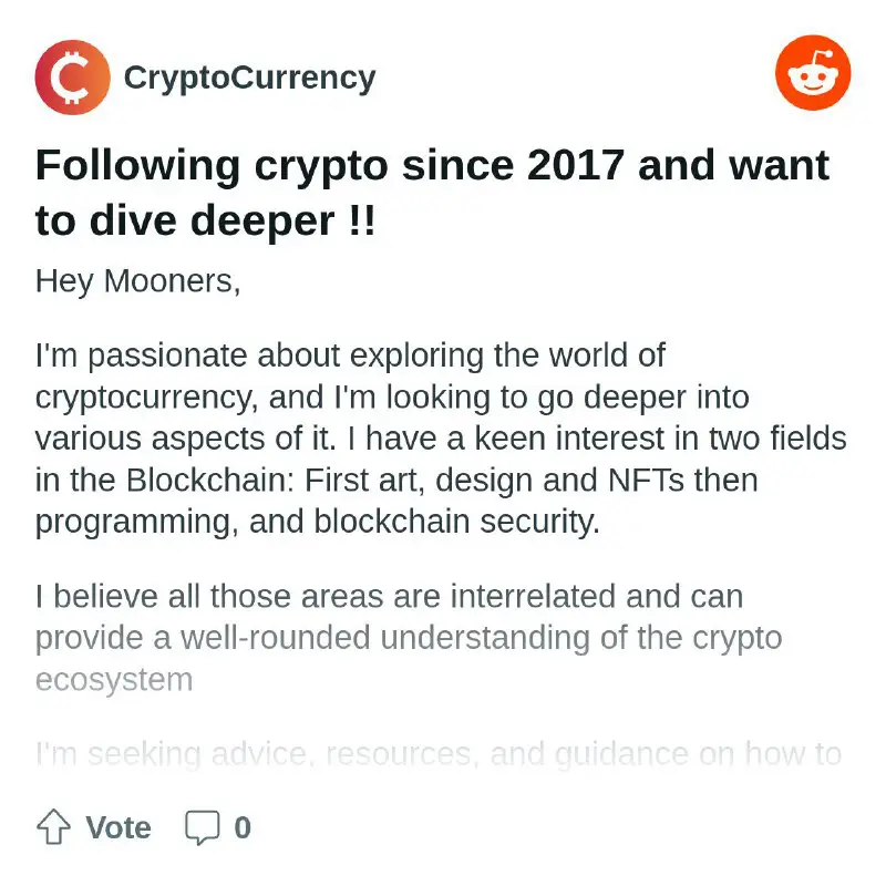 Following crypto since 2017 and want to dive deeper !! - [reddit.com/r/CryptoCurrency](https://www.reddit.com/r/CryptoCurrency/comments/17o9lez/following_crypto_since_2017_and_want_to_dive/) `[1 hour ago]` [#0xTA](?q=%230xTA)
