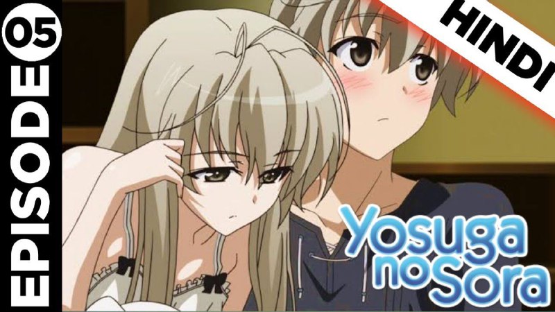 **❖ Yosuga No Sora