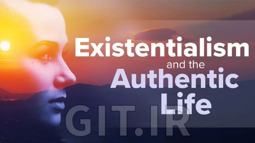 **Existentialism and the Authentic Life**