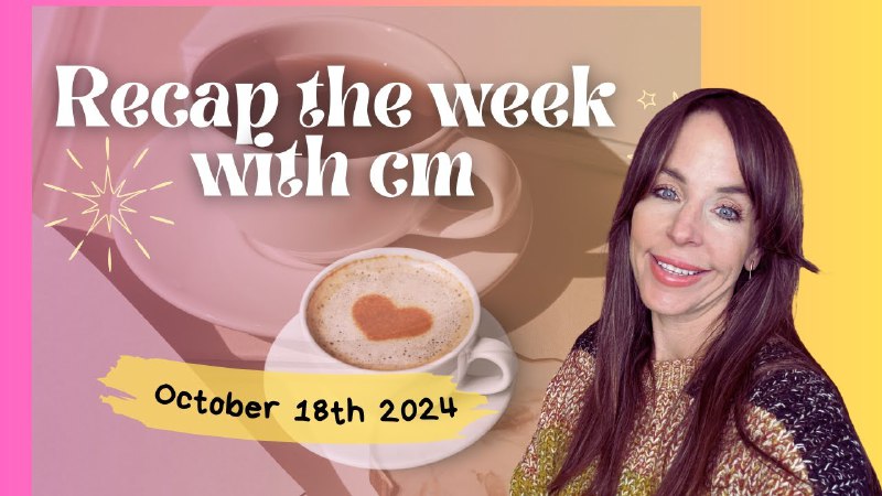 "Recap the week with CM"- October …