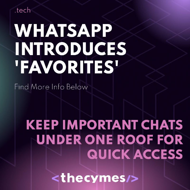 [**#WhatsApp**](?q=%23WhatsApp) **Introduces 'Favorites' for Quick Access** …