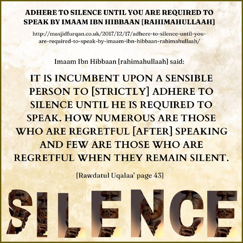 Adhere to Silence Until You Are …