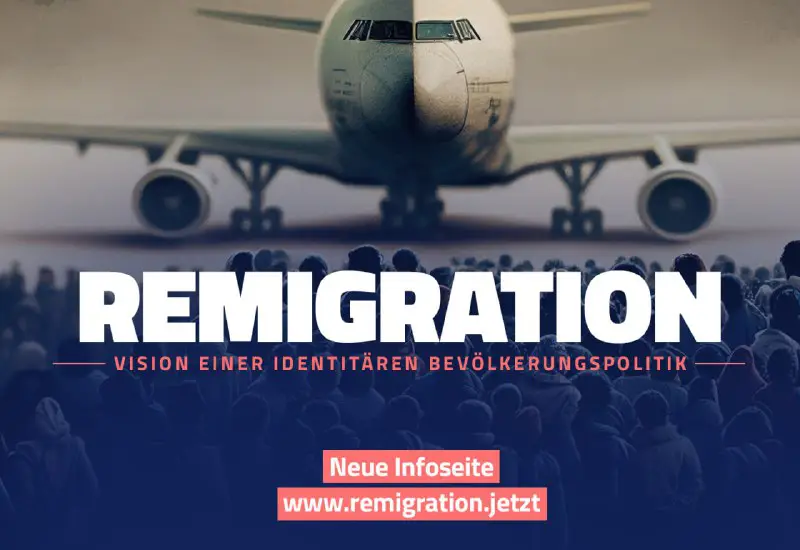 **German identitarians start a remigration campaign!**